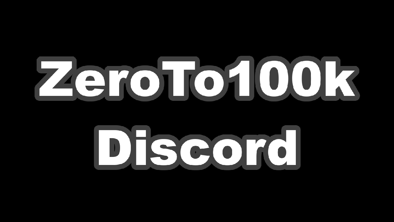 ZeroTo100K Discord