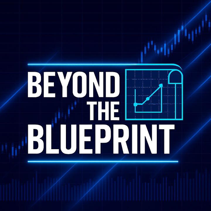 Beyond The Blueprint