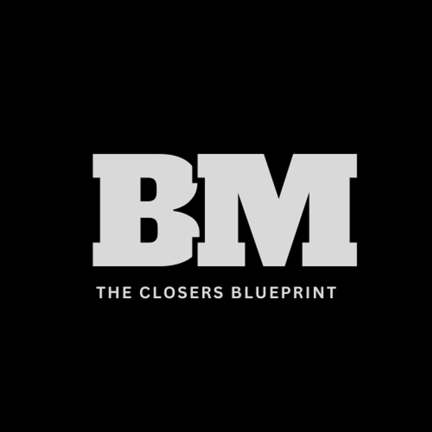 The Closers Blueprint