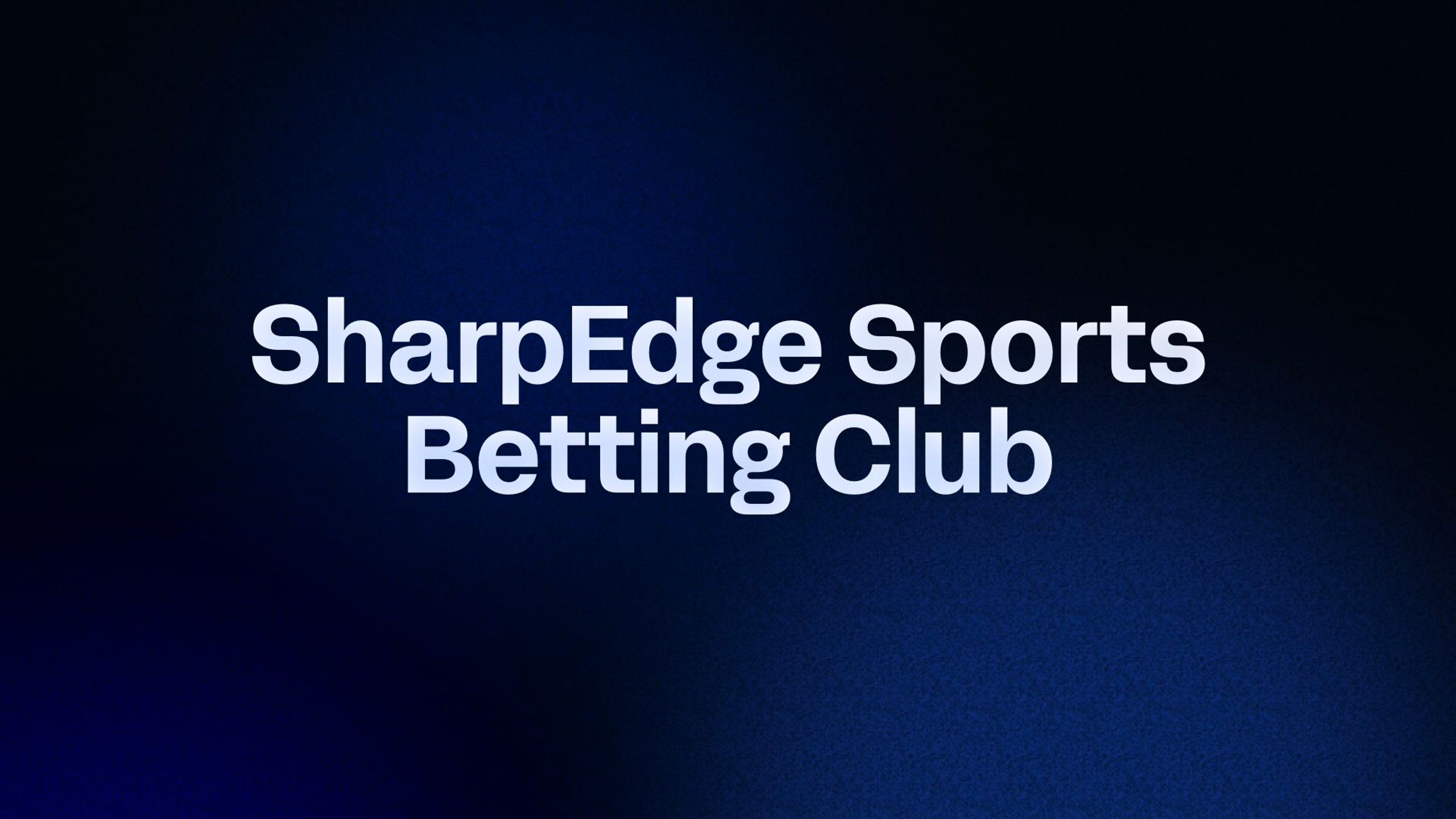 SharpEdge Sports Betting Club