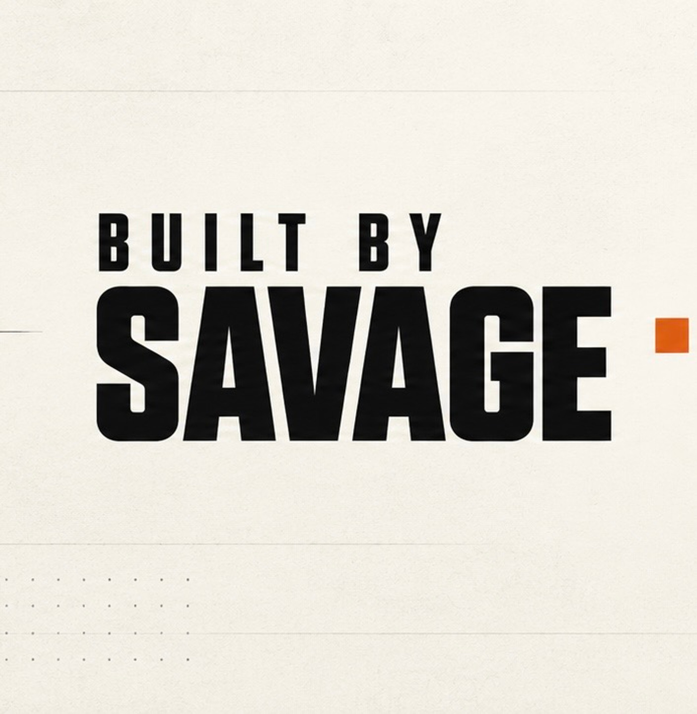 Builtbysavage