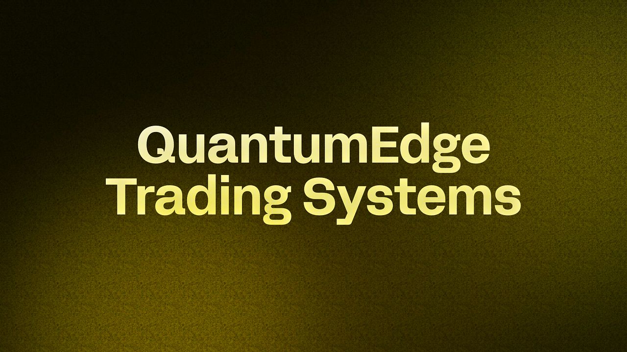 QuantumEdge Trading Systems