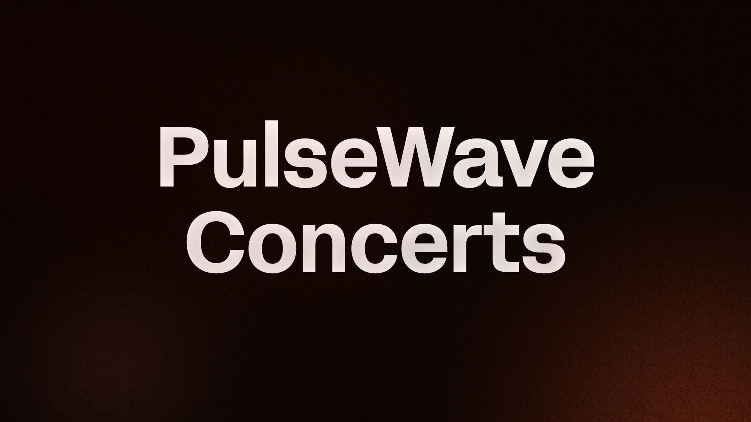PulseWave Concerts