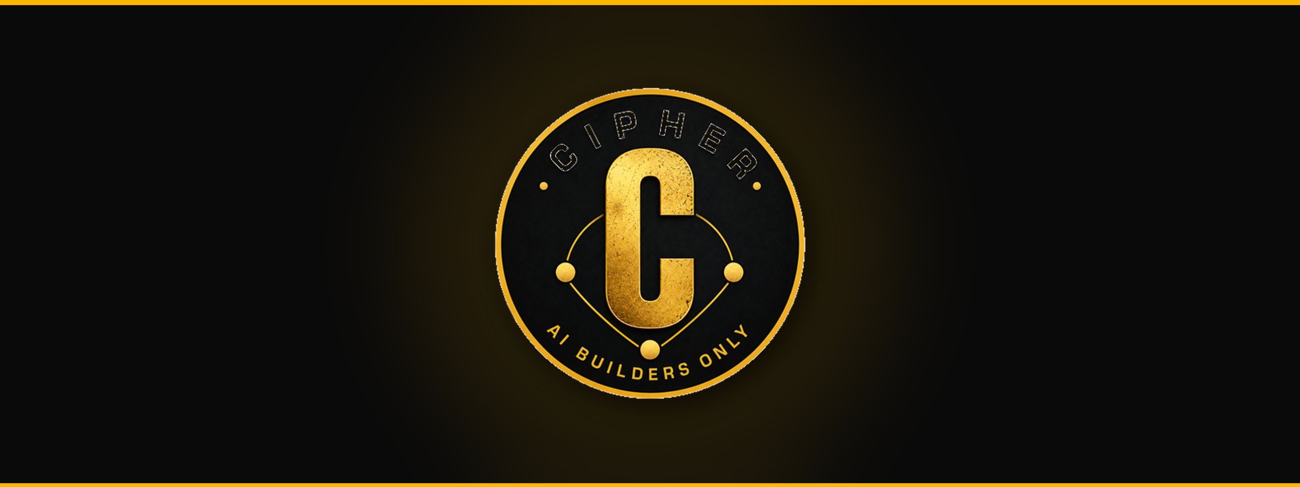 Cipher — AI Builders Only