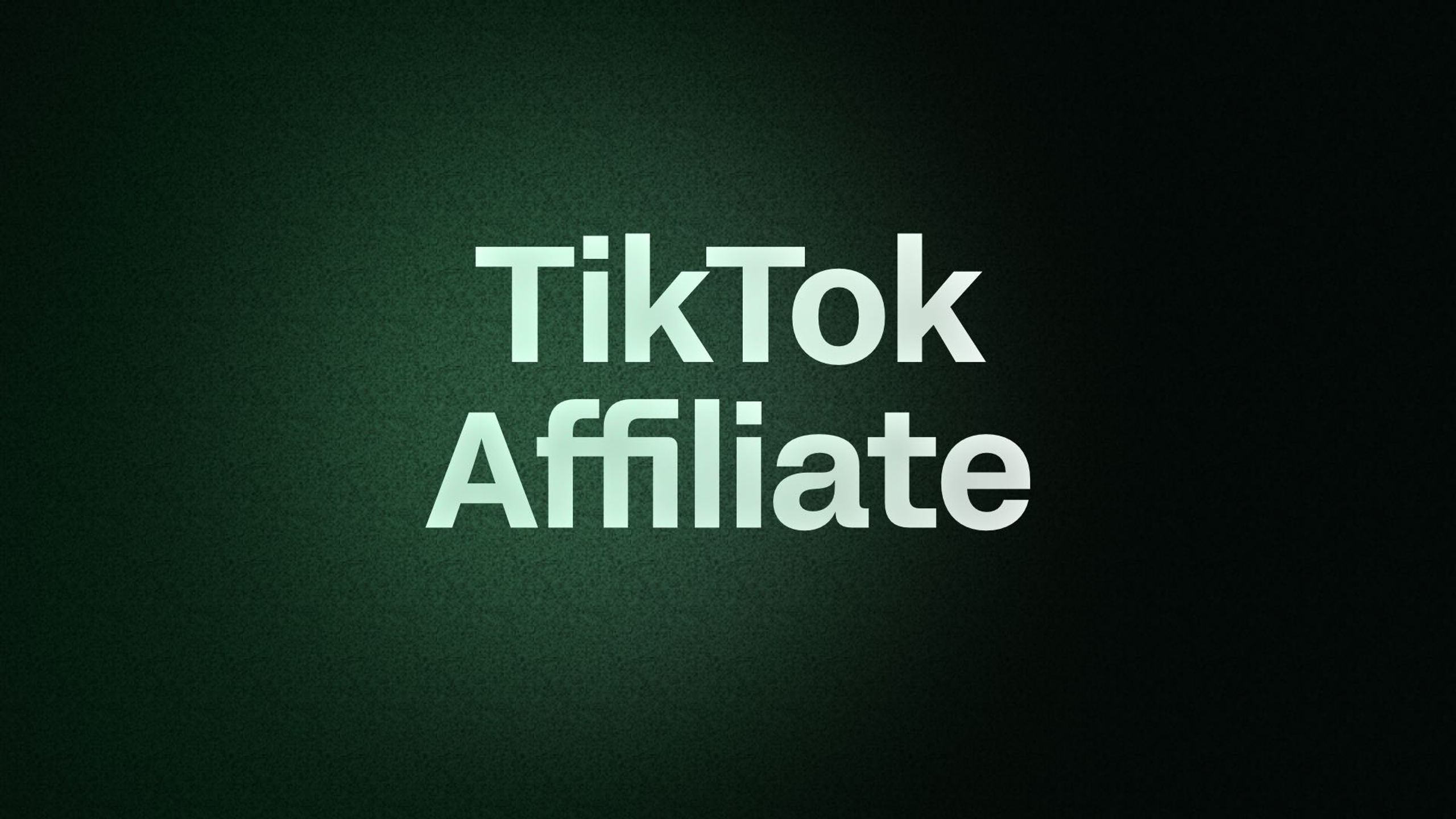 TikTok Affiliate 
