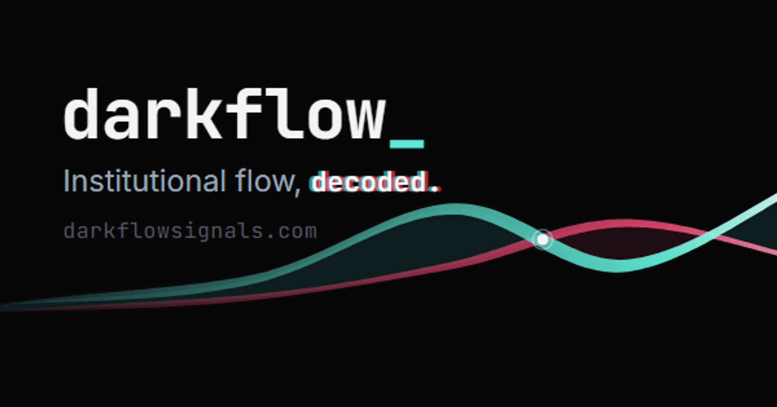 DarkFlow Signals