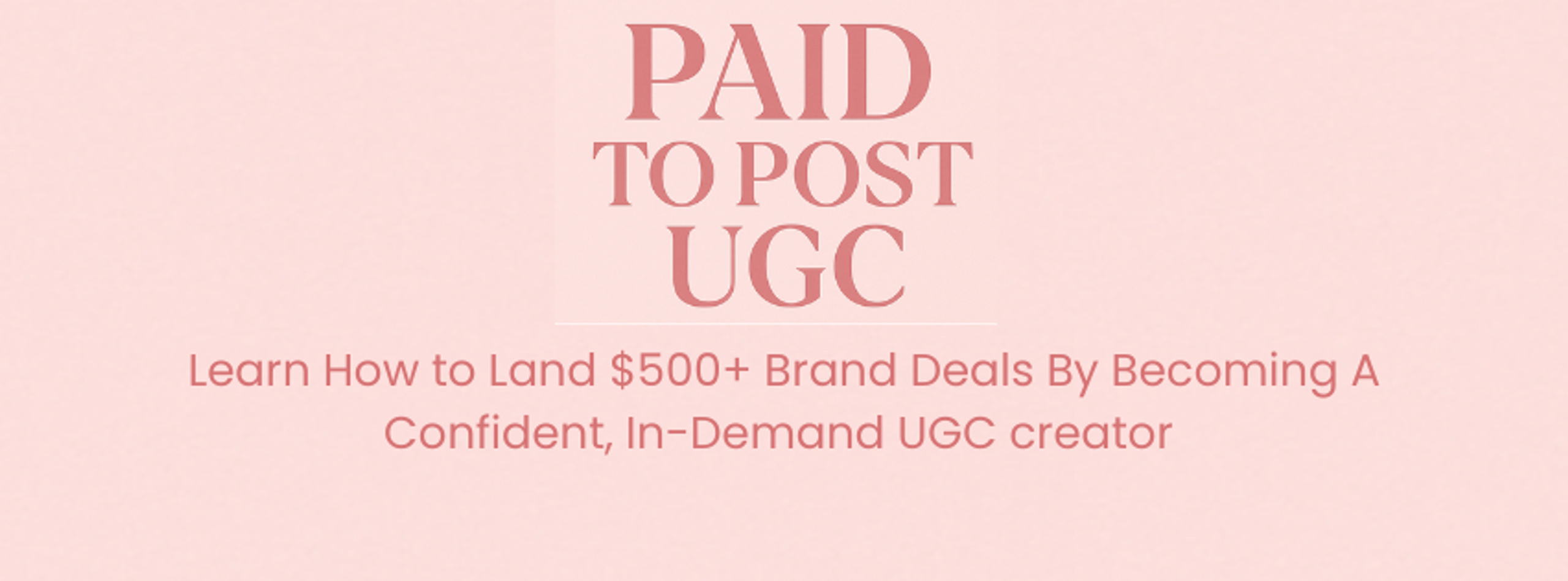 Paid To Post UGC