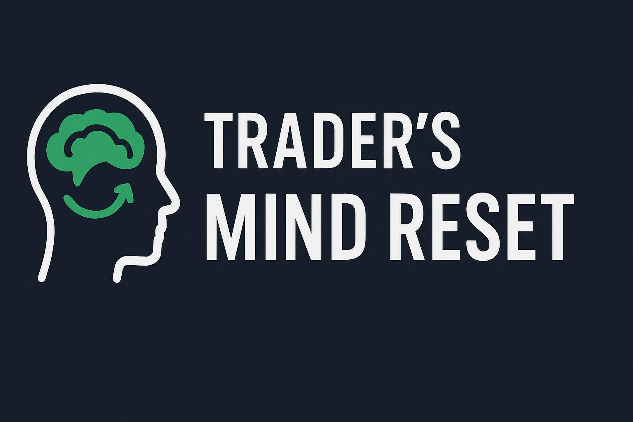 Trader's Mind Reset