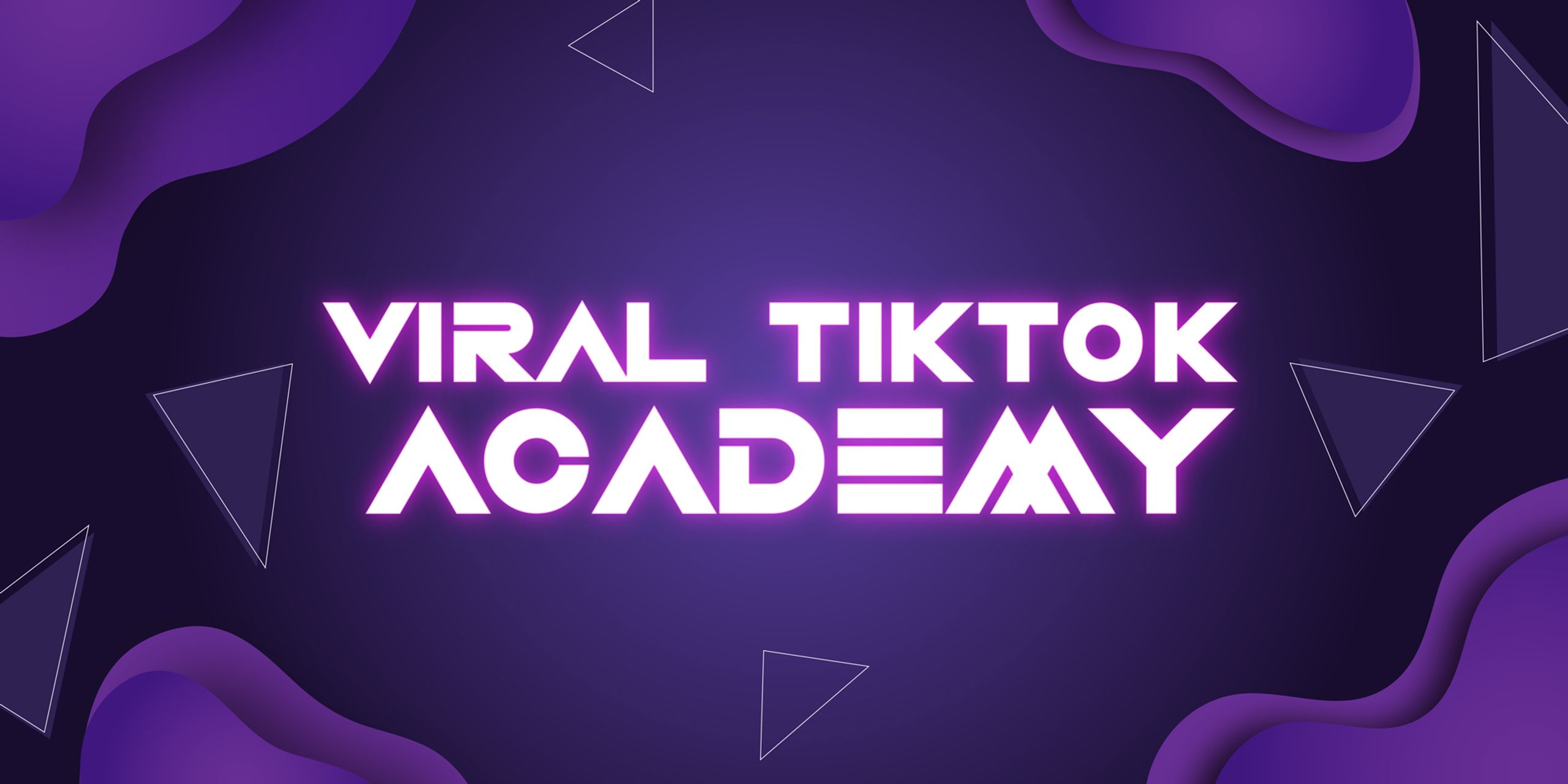 Viral TikTok Academy