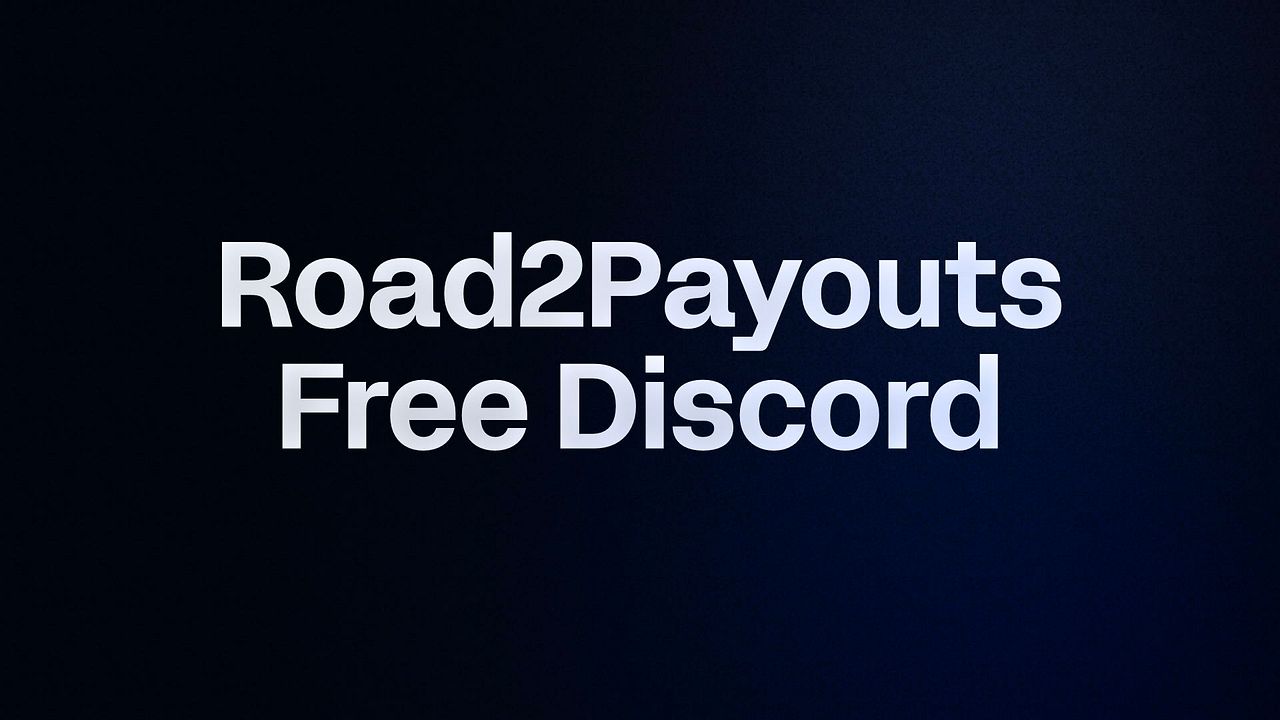 Road2Payouts Free Discord