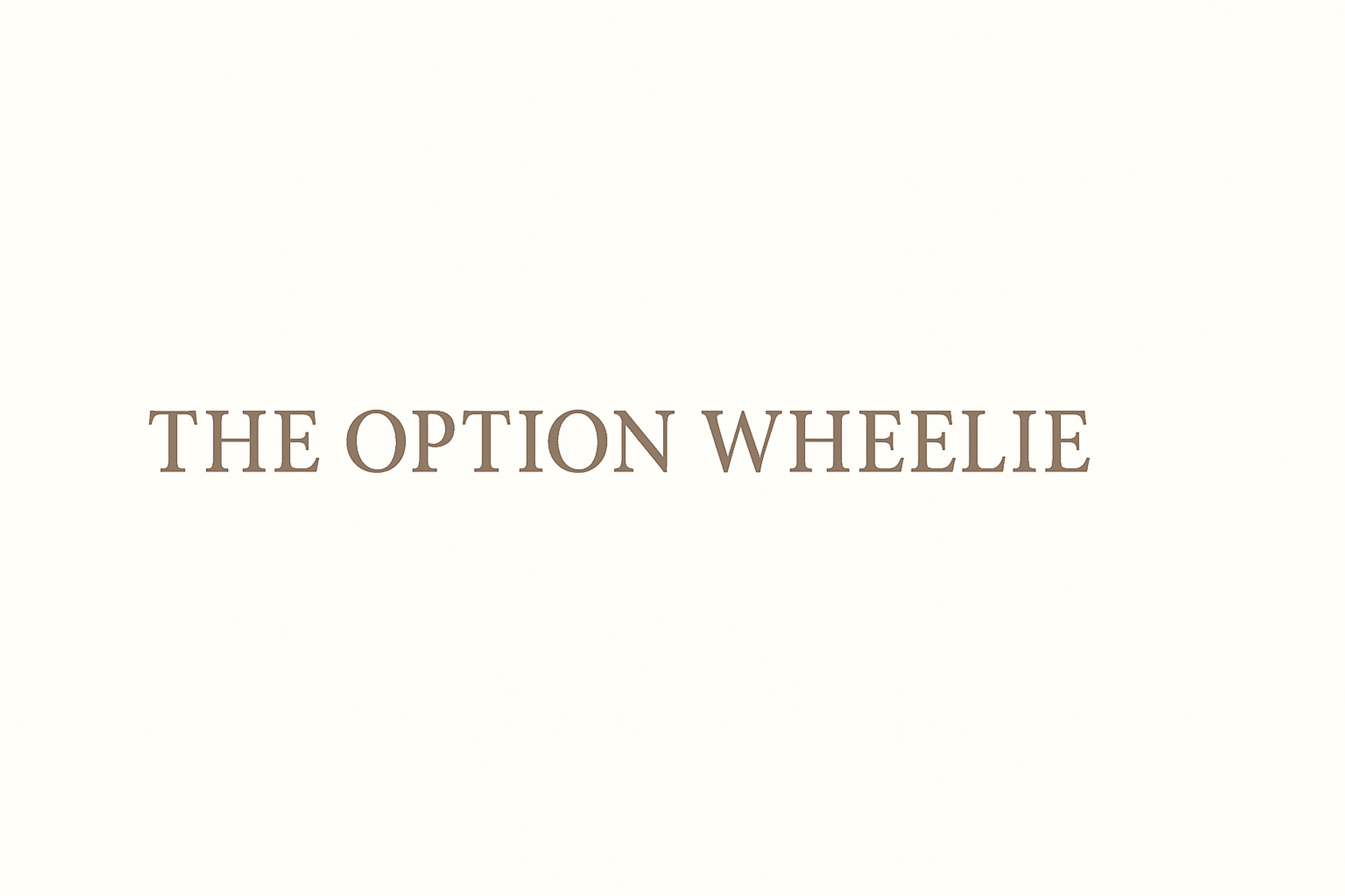 The Option Wheelie