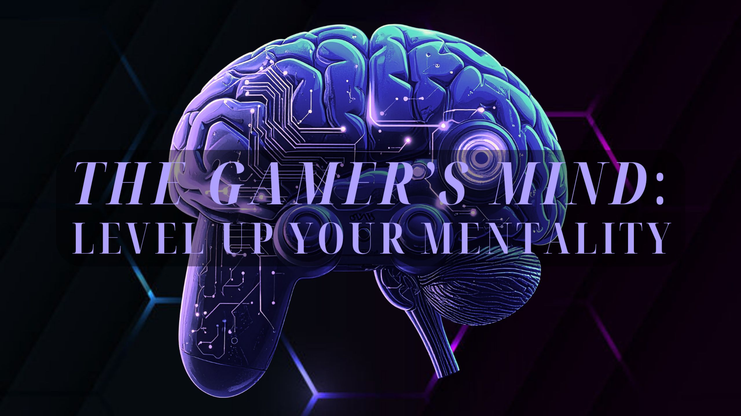 A Gamer's Mind