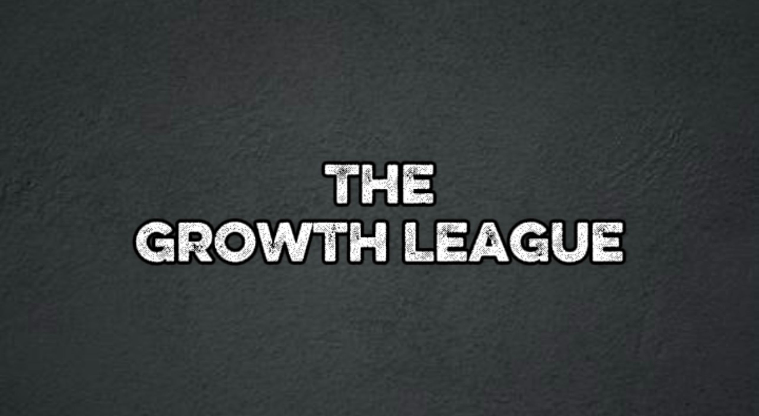 The Growth League