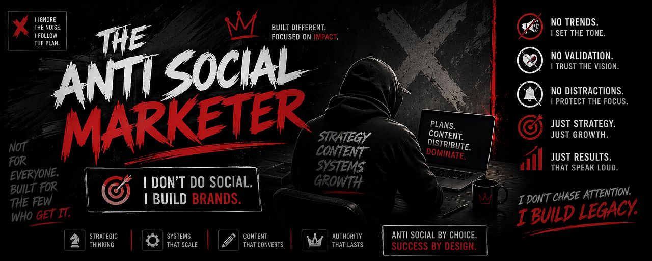 The Anti-Social Marketer