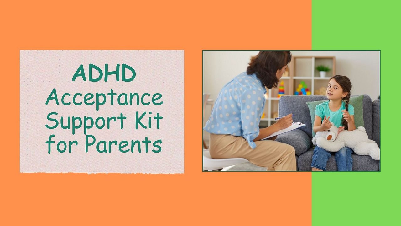 ADHD Acceptance Support Kit