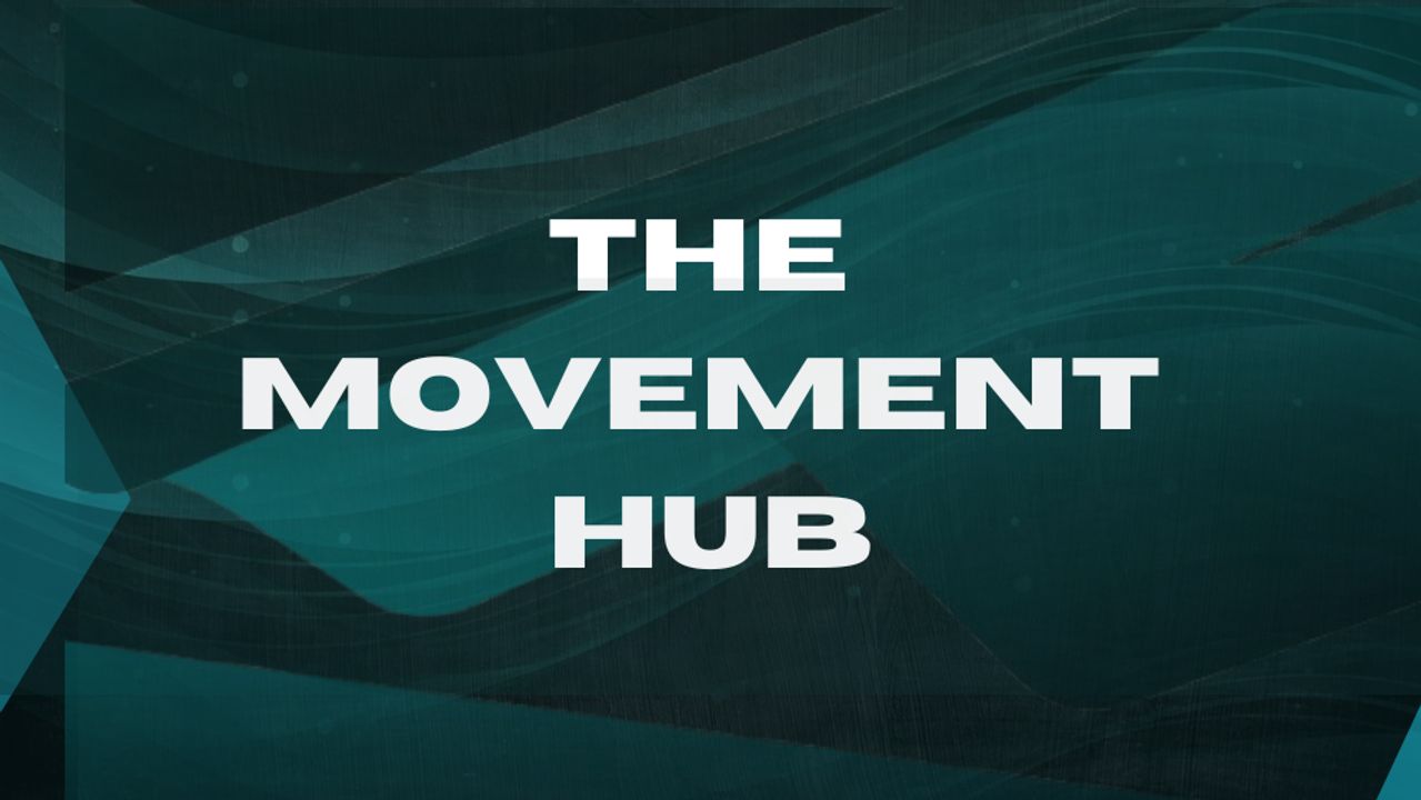 The Movement Hub