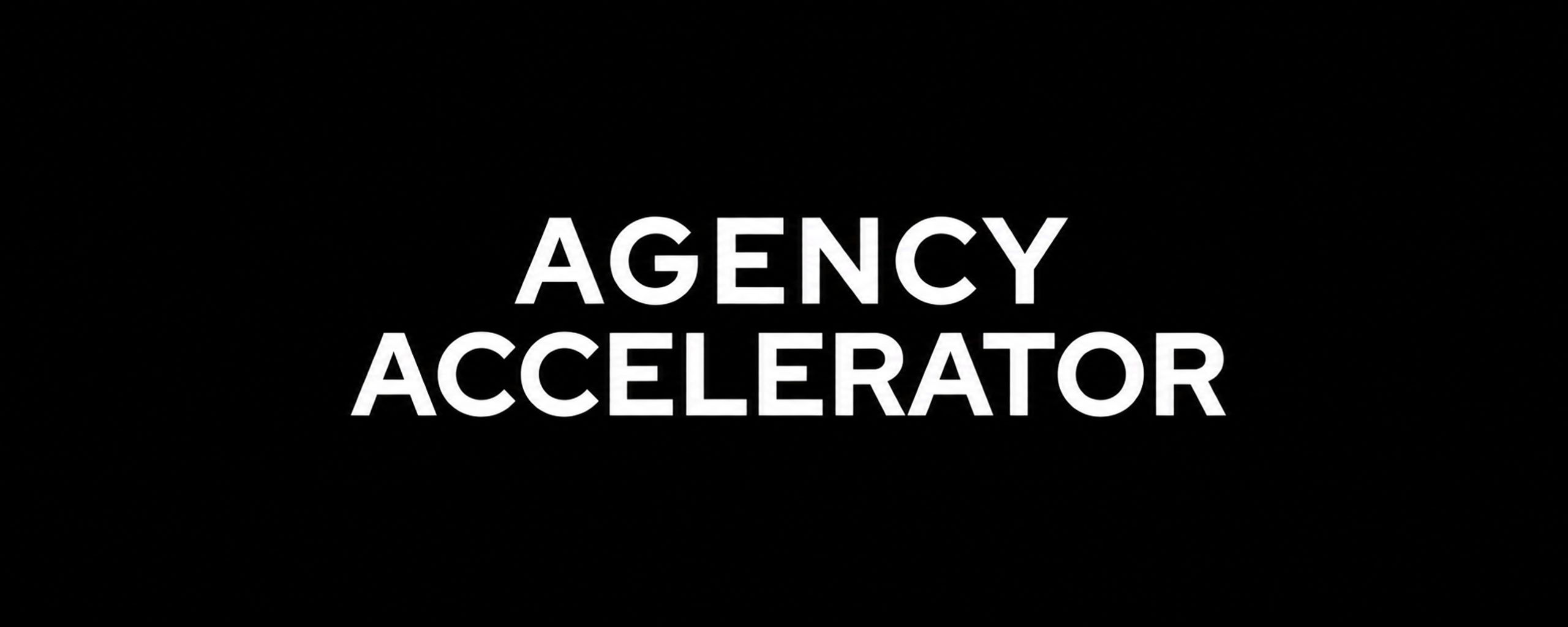 Agency Accelerator