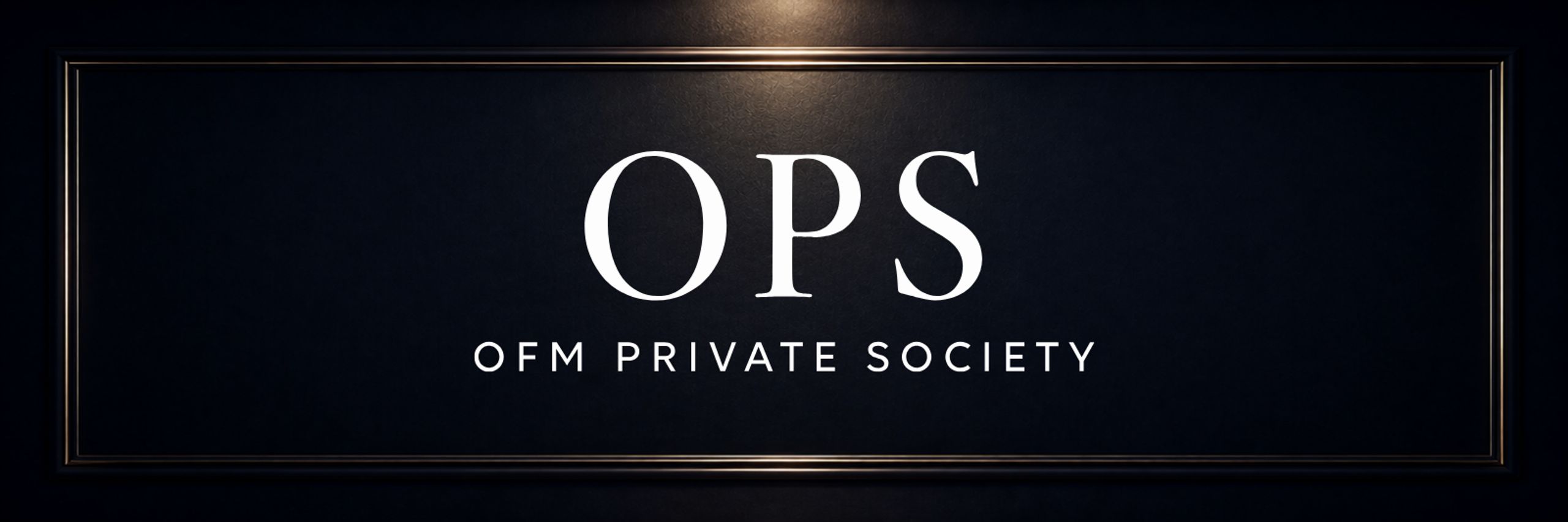 OFM Private Society