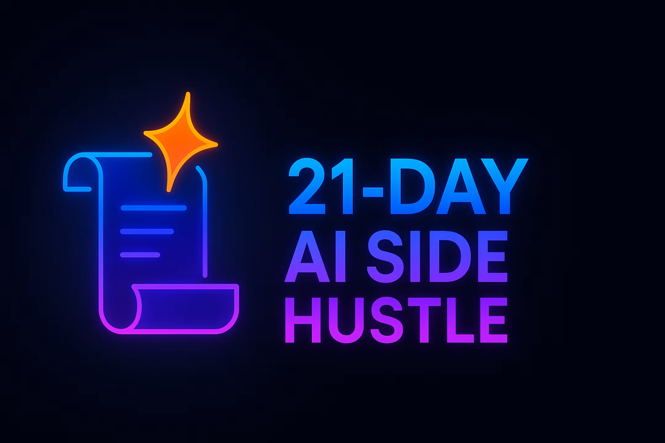 21-Day AI Side Hustle