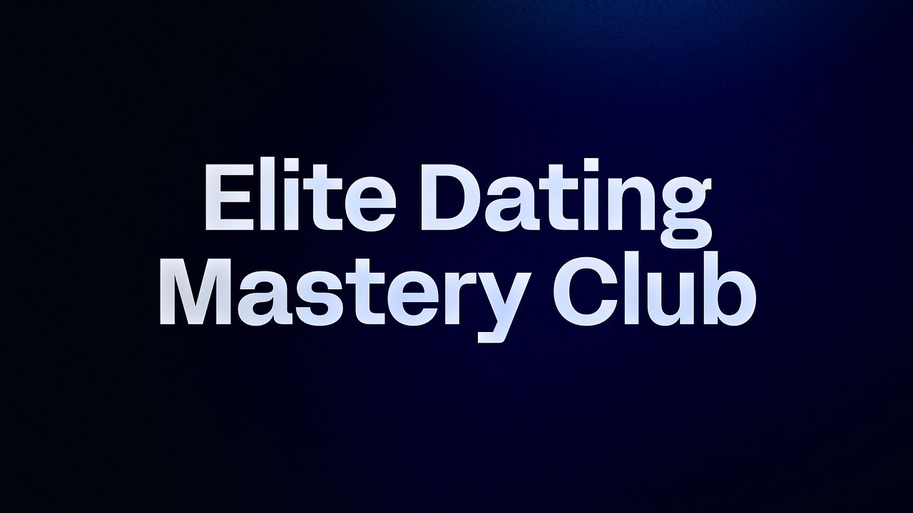 Elite Dating Mastery Club