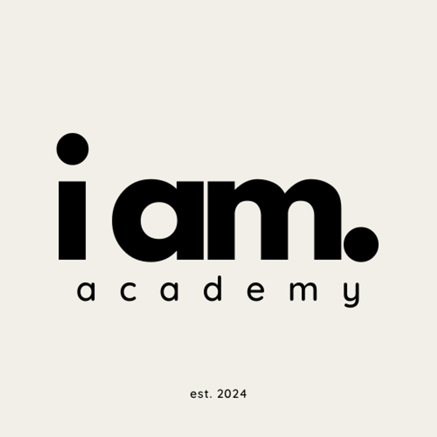 I Am. Academy