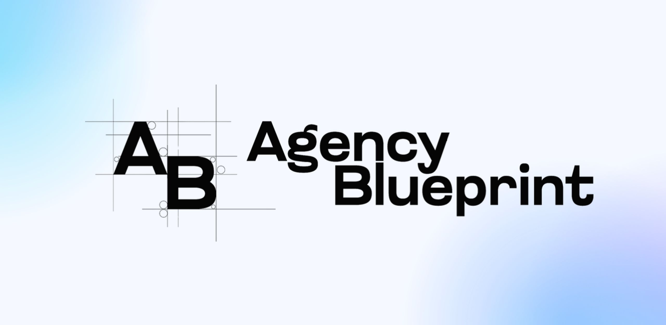 Agency Blueprint