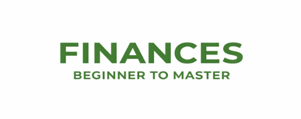 Finances beginner to master