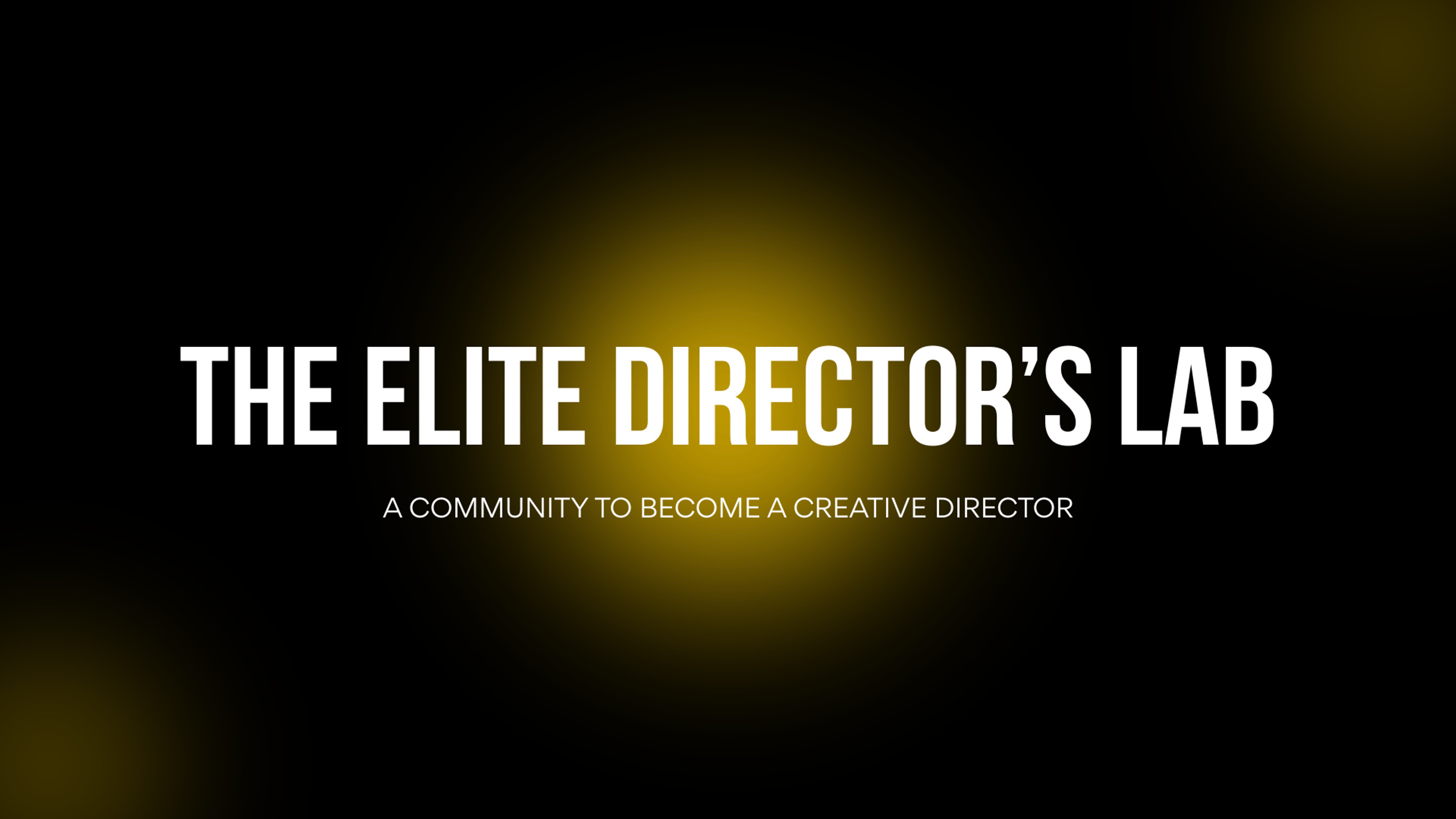 The Elite Director's Lab