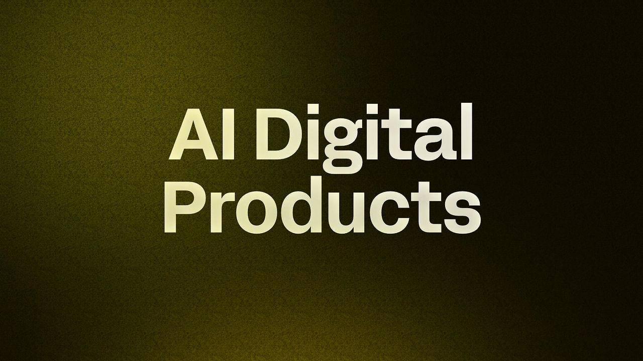 AI Digital Products