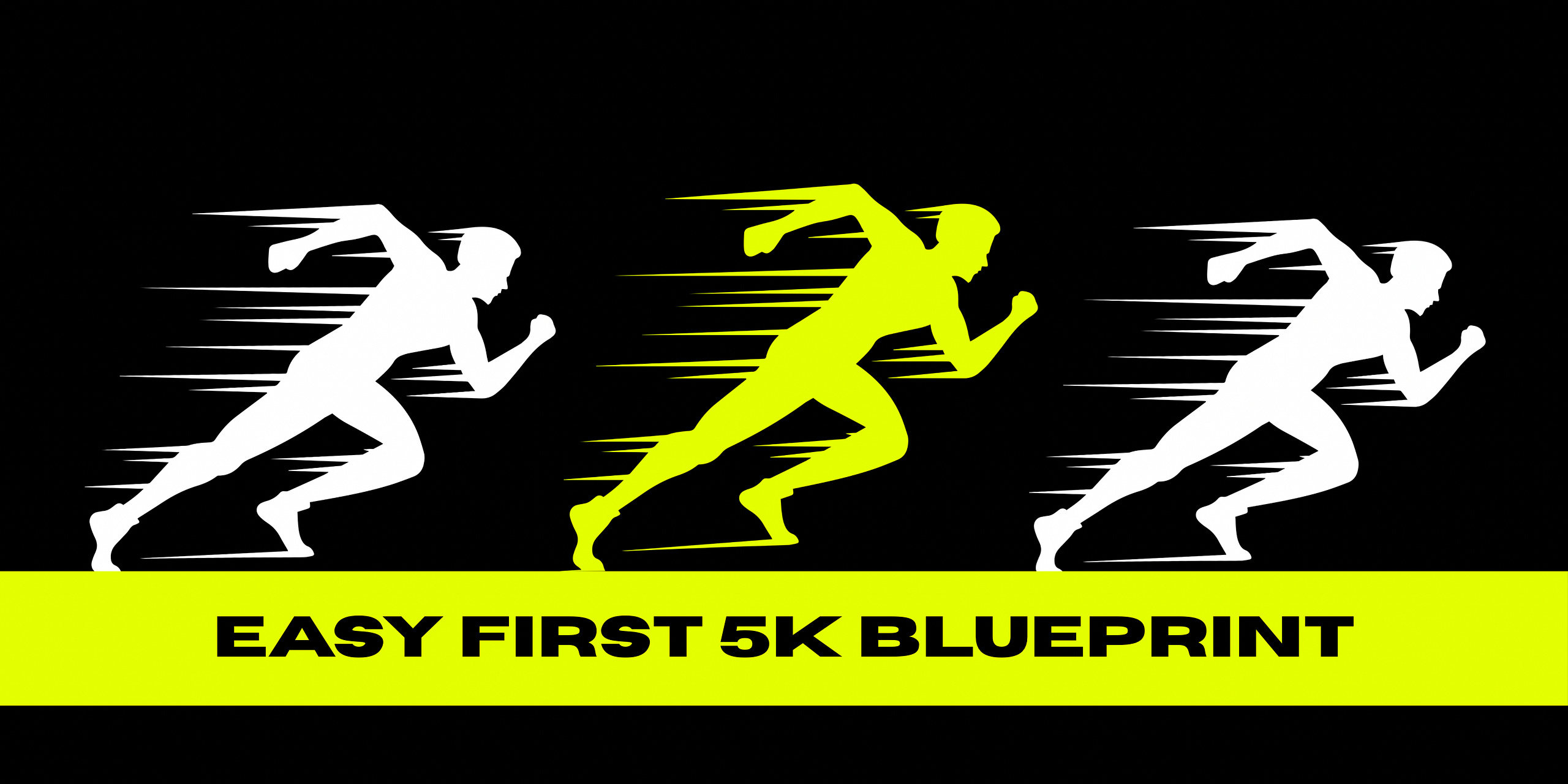 THE EASY 5K BLUEPRINT