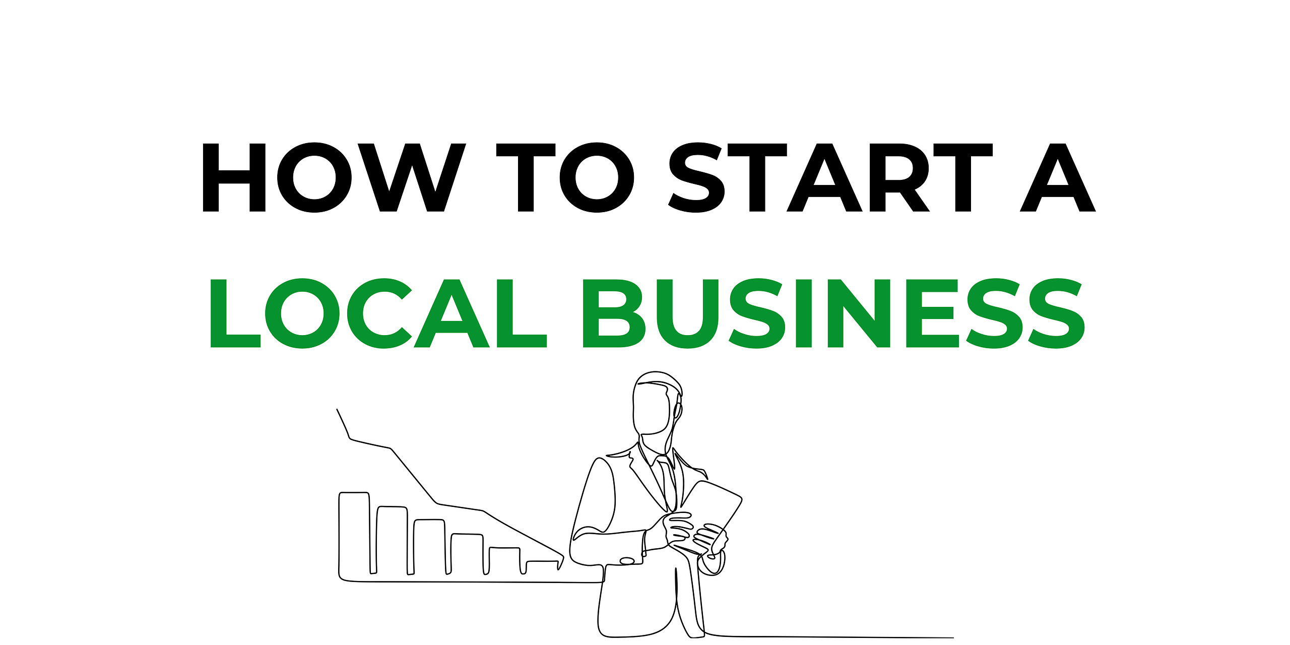 How To Start A Local Business