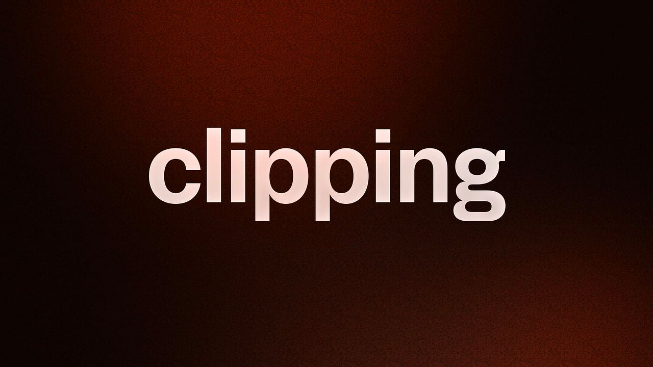 clipping 