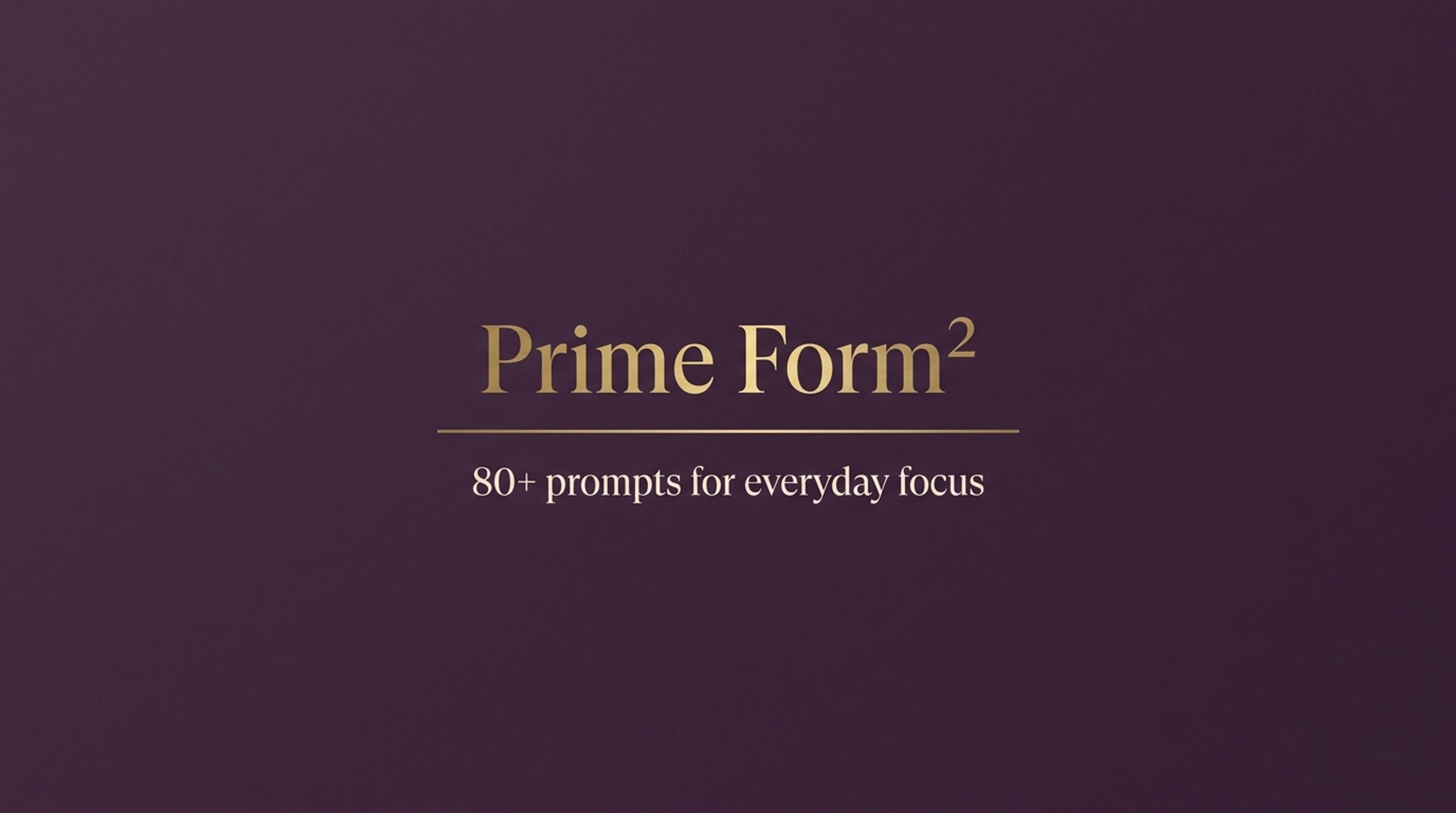 Prime Form²