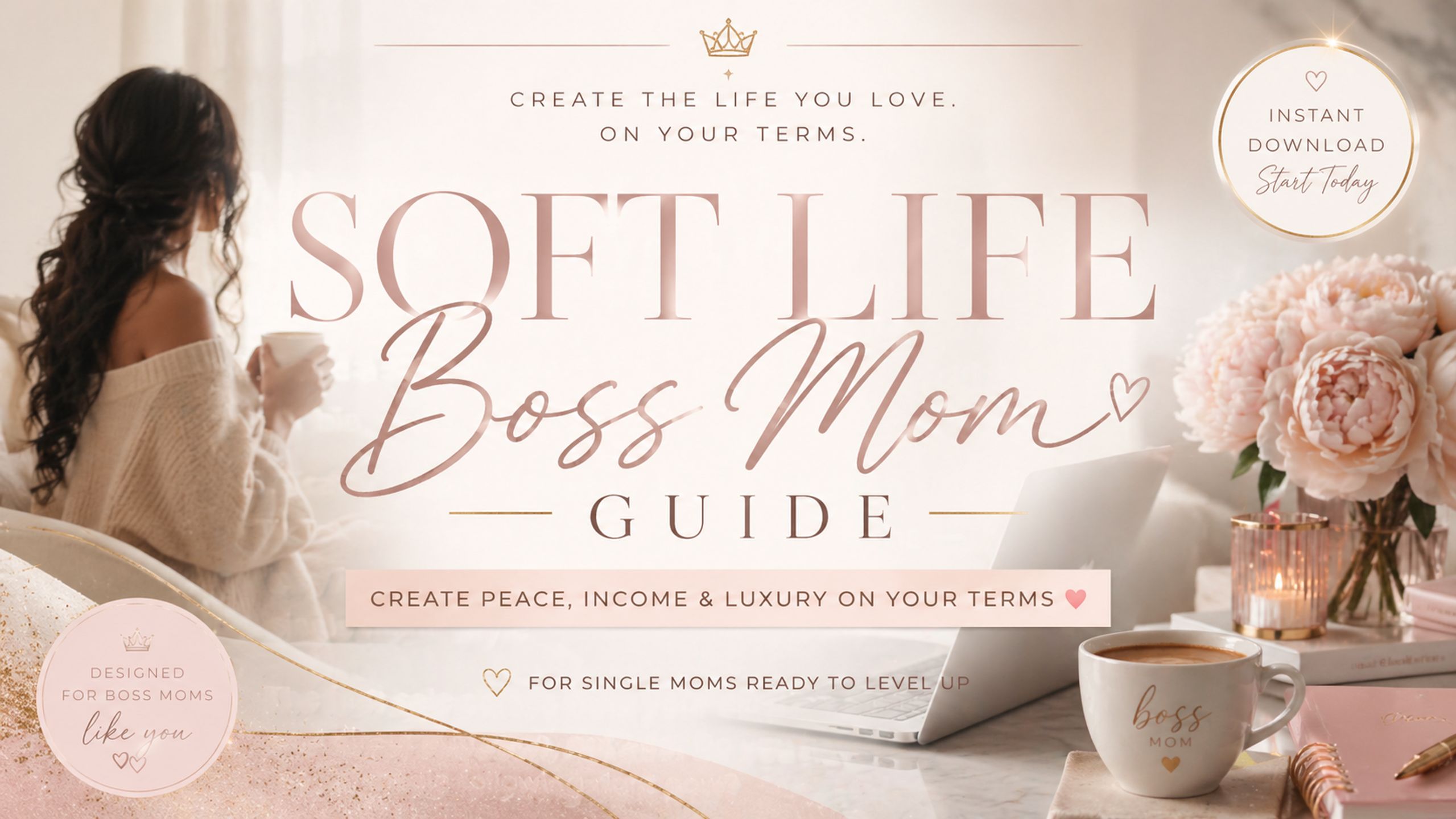Soft Life Boss Mom Guide