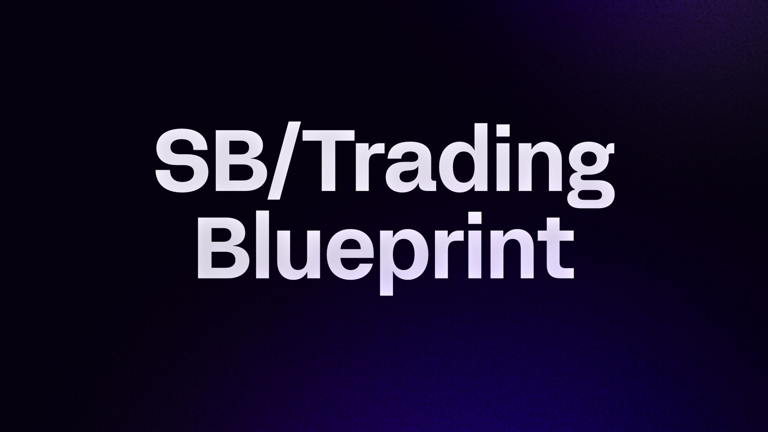 SB/Trading Blueprint