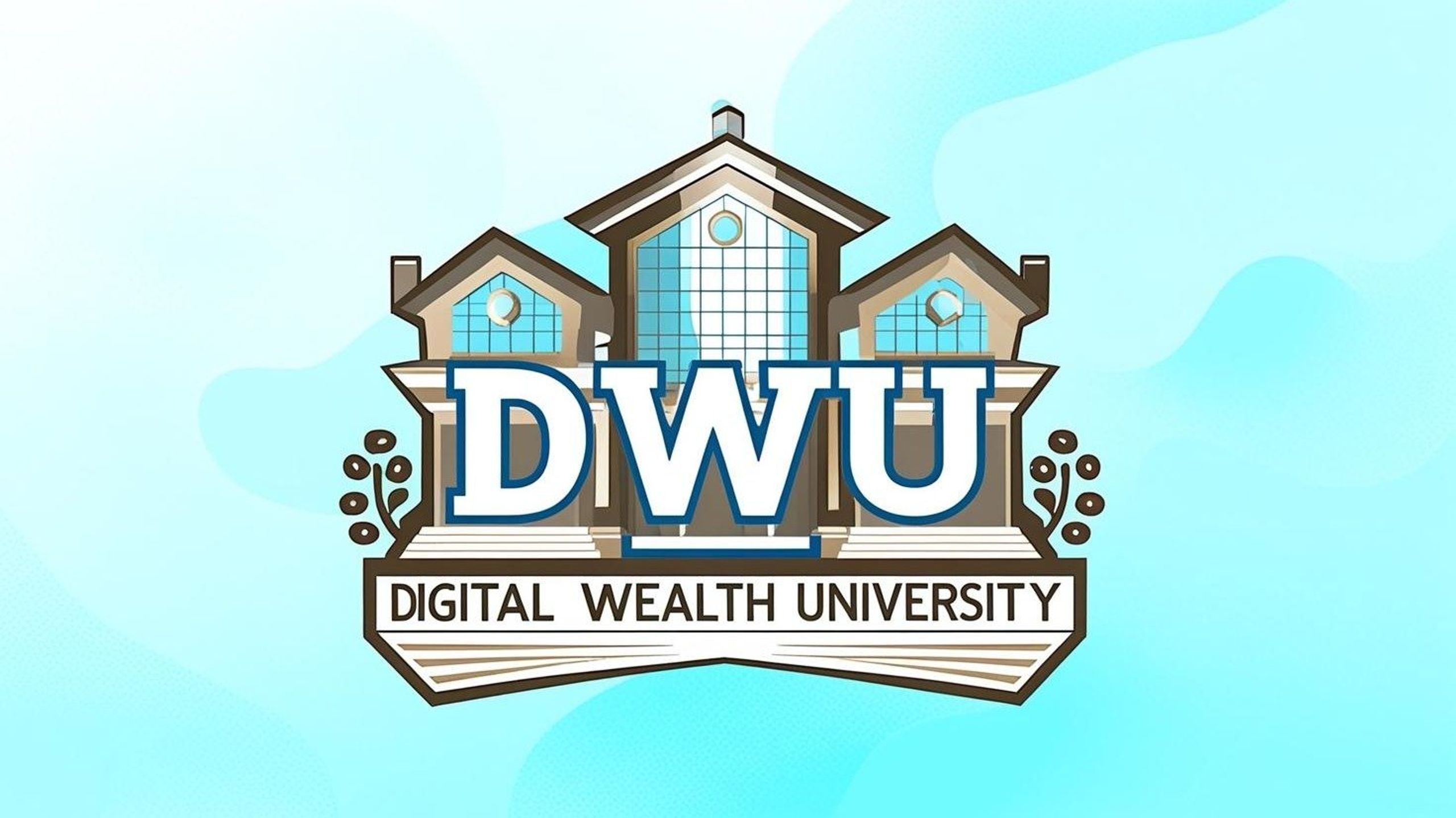 Digital Wealth University