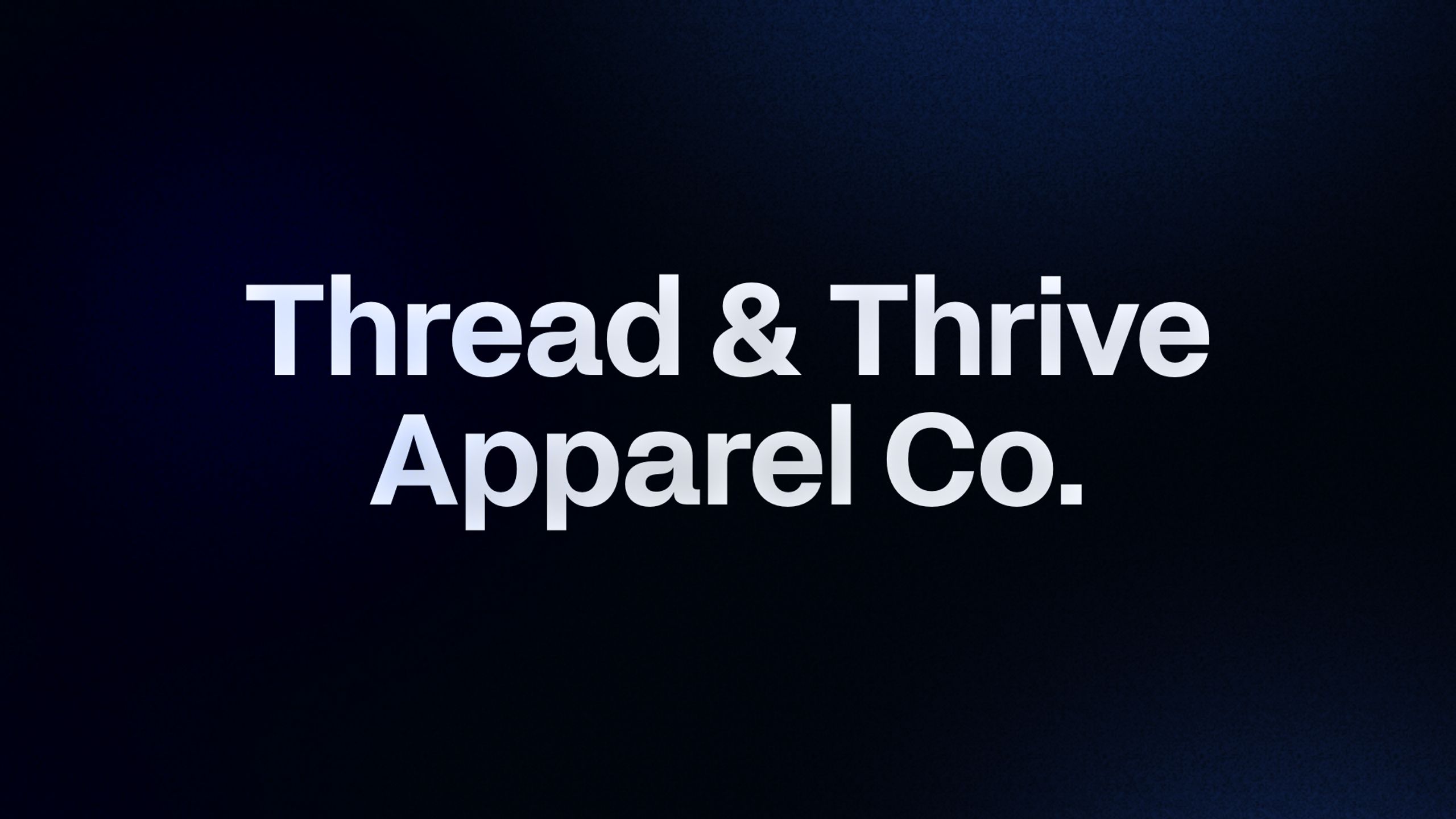 Thread & Thrive Apparel Co.