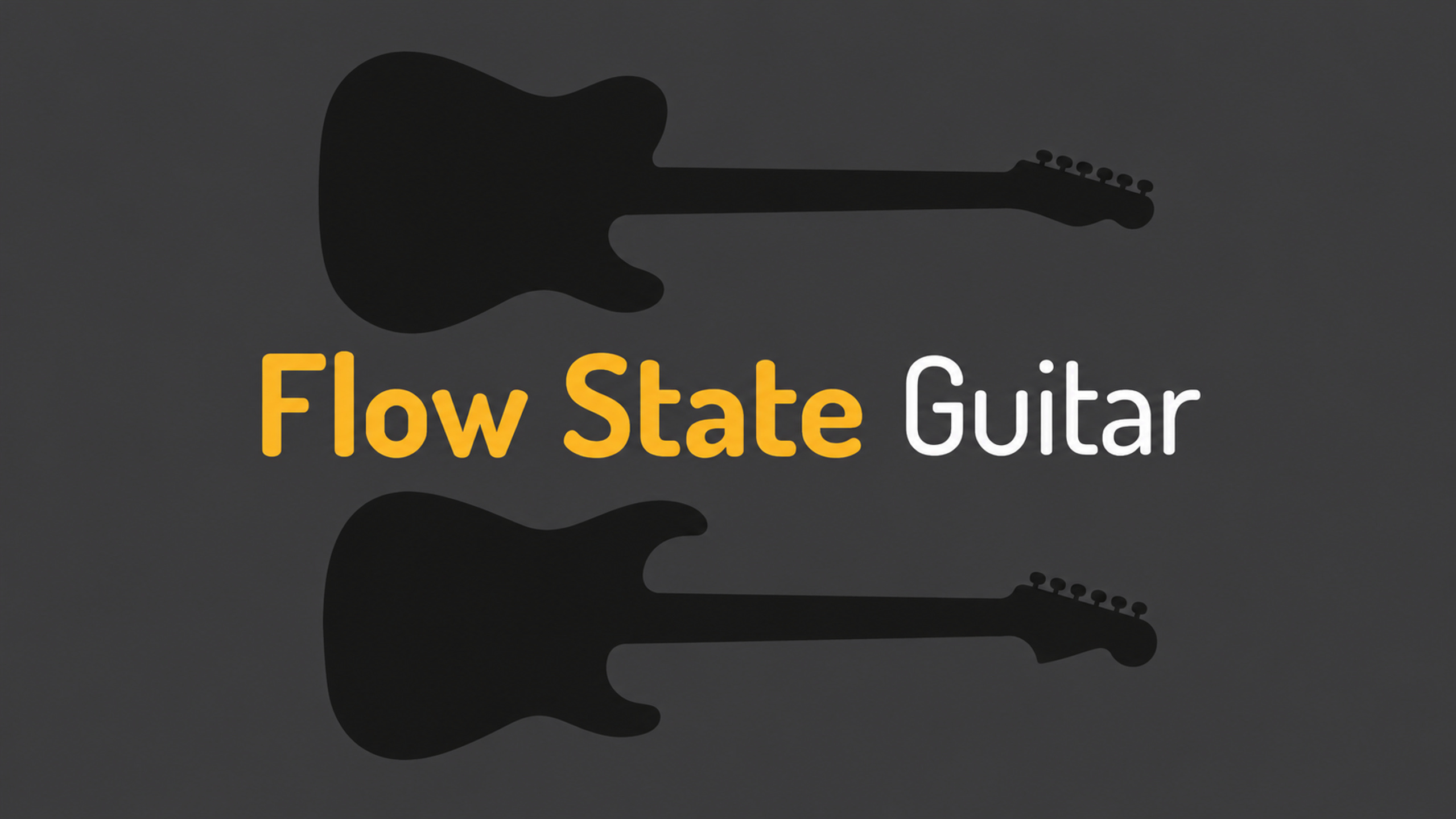 Flow State Guitar