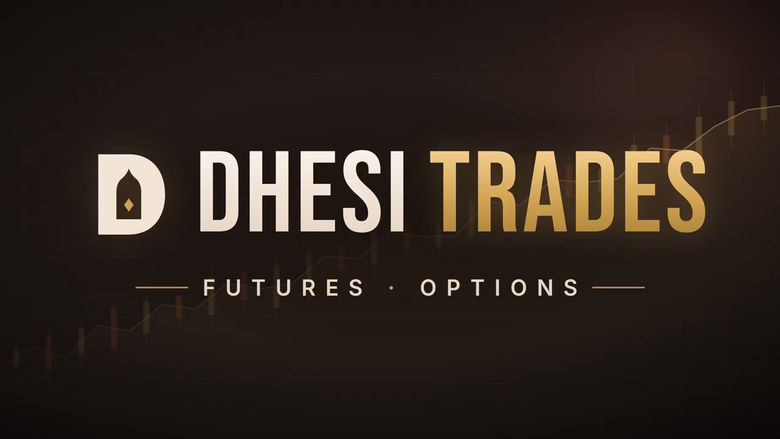 Dhesi Trades