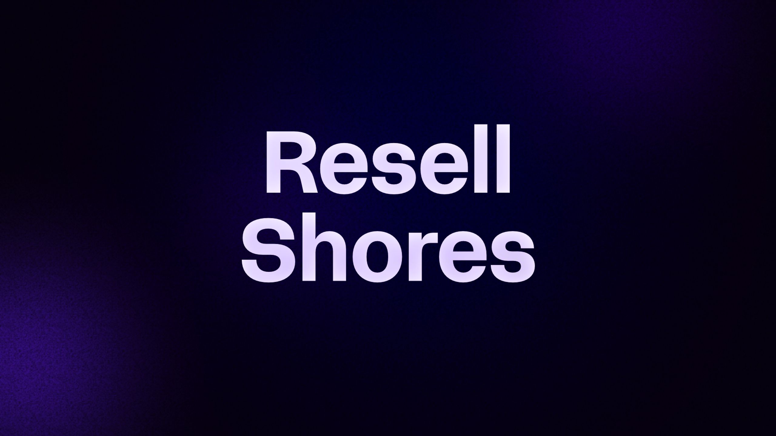 Resell Shores