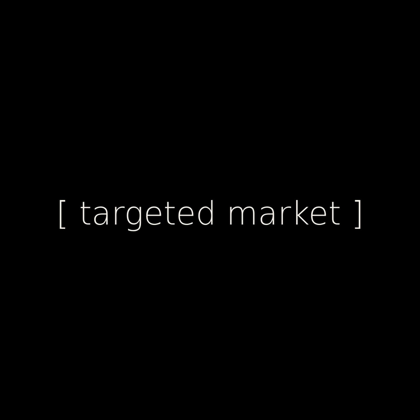 Targeted Market