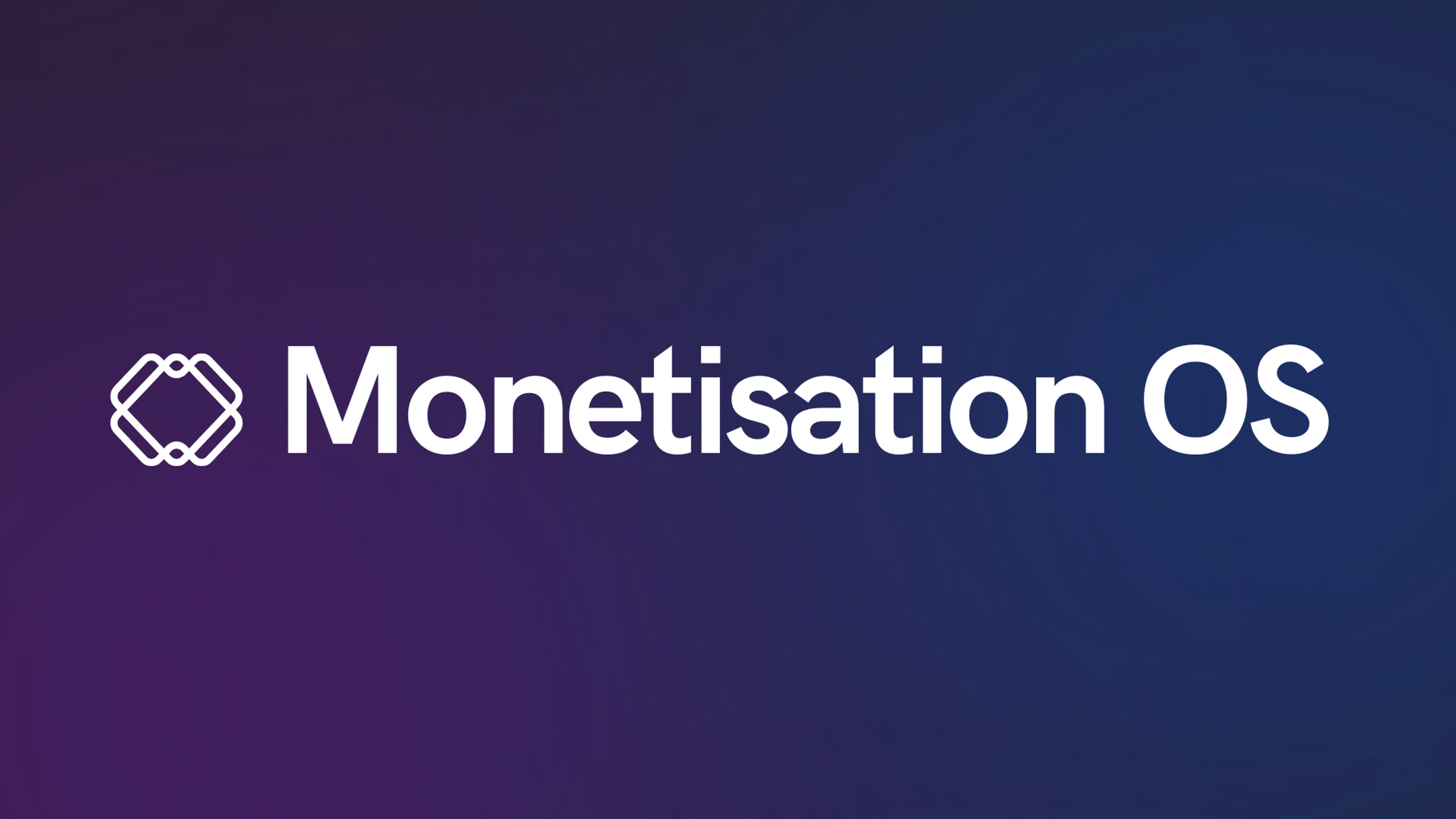 Monetisation OS