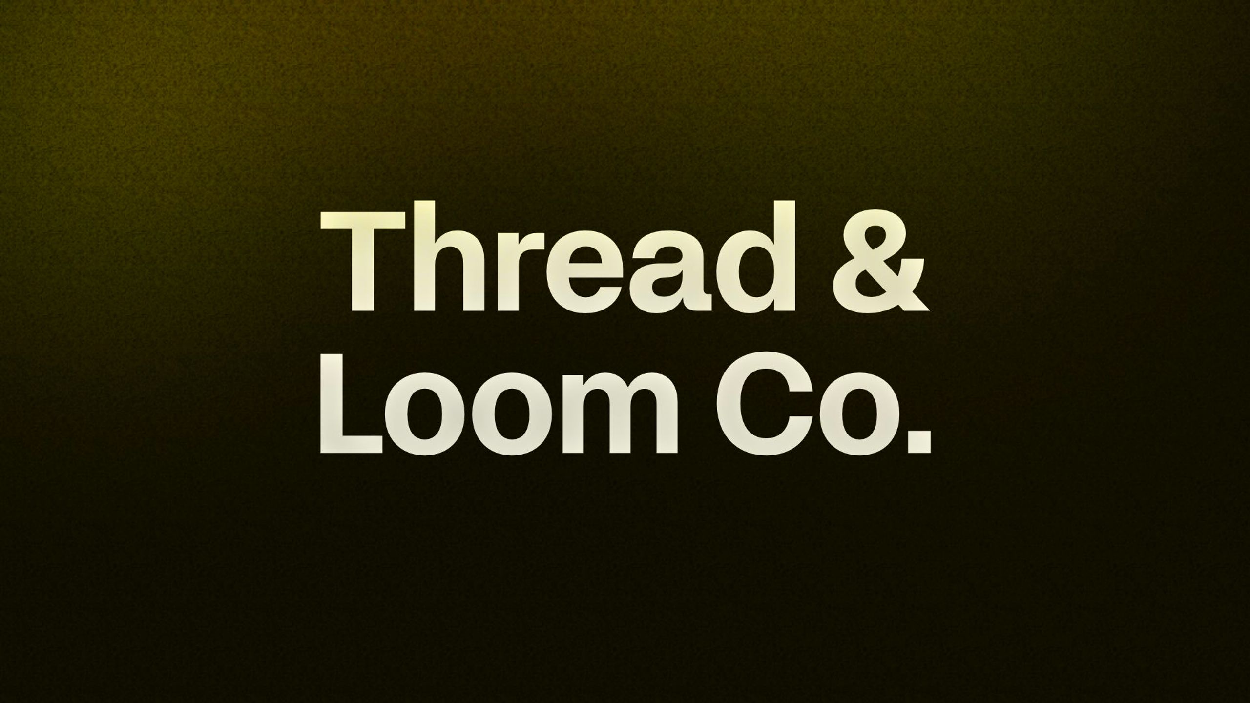 Thread & Loom Co.