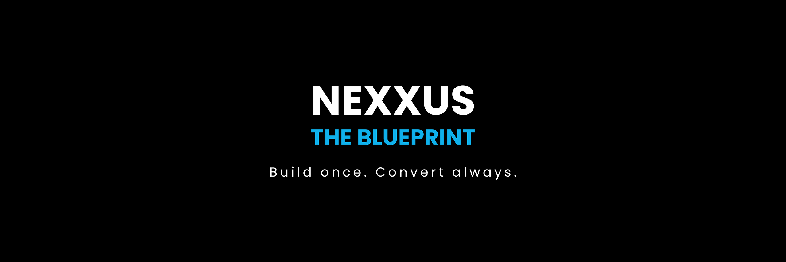 The Nexxus Blueprint