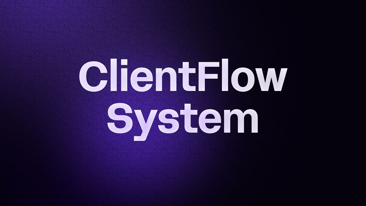 ClientFlow System