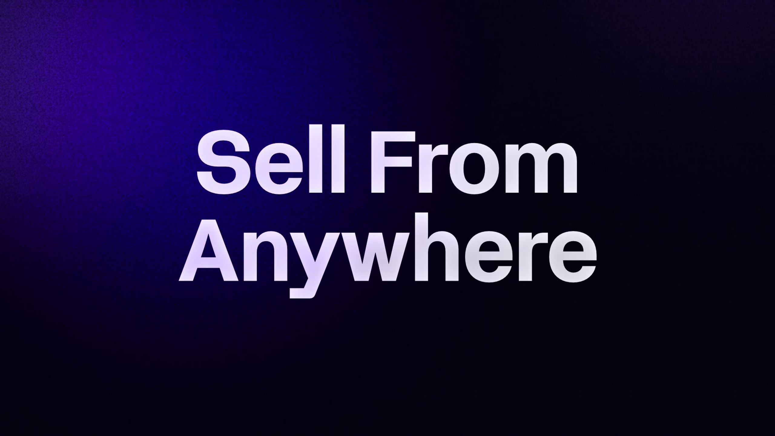 Sell From Anywhere