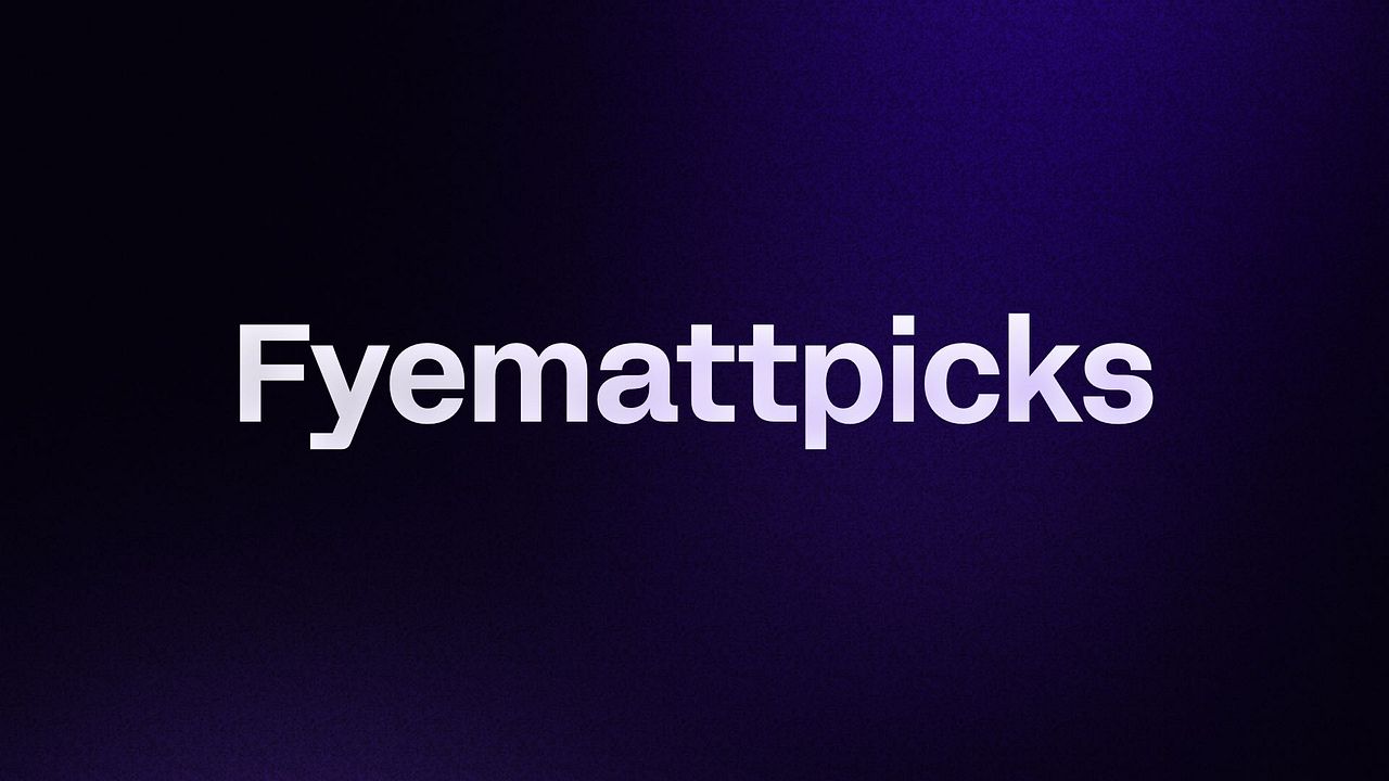 Fyemattpicks