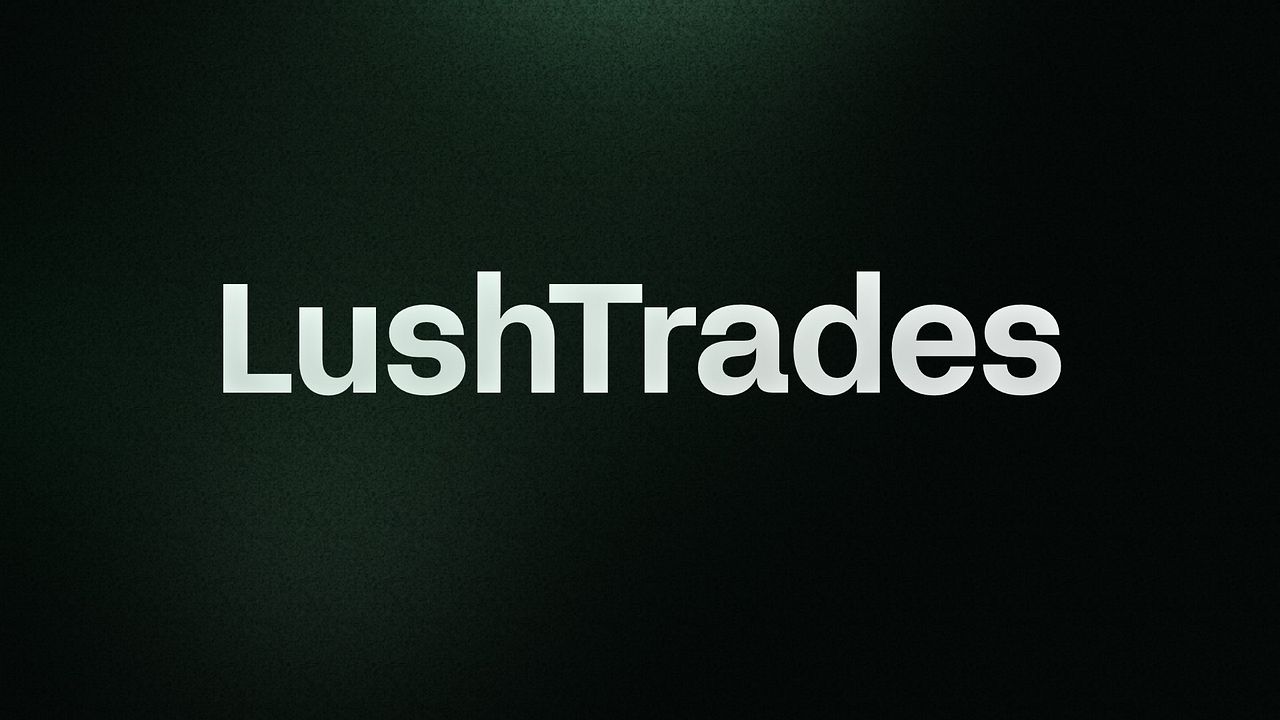 LushTrades