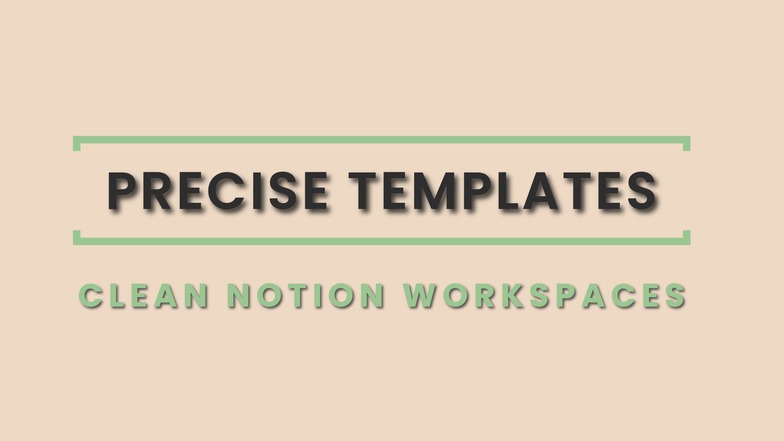 Precise Templates