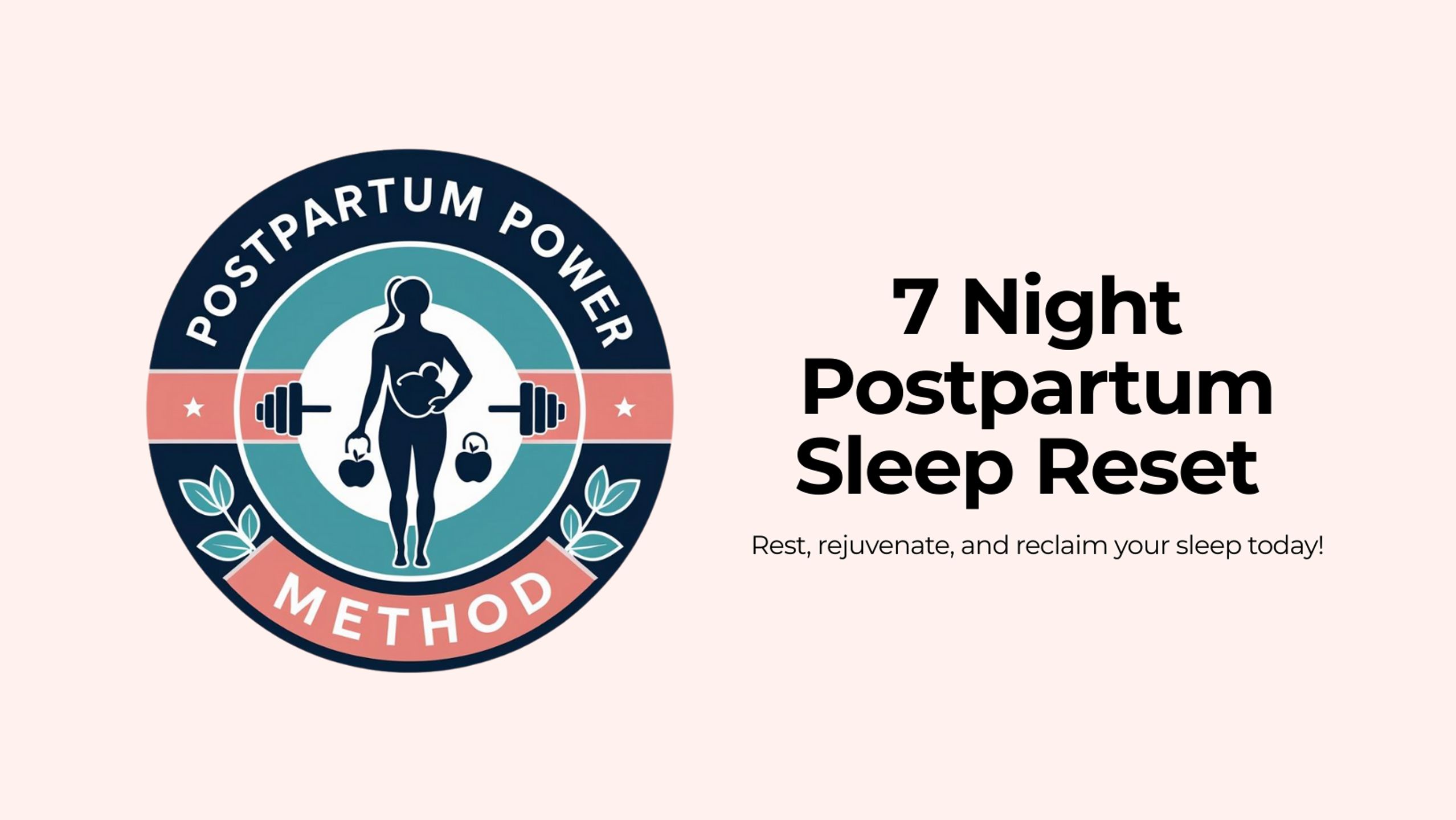7-Night Postpartum Sleep Reset 